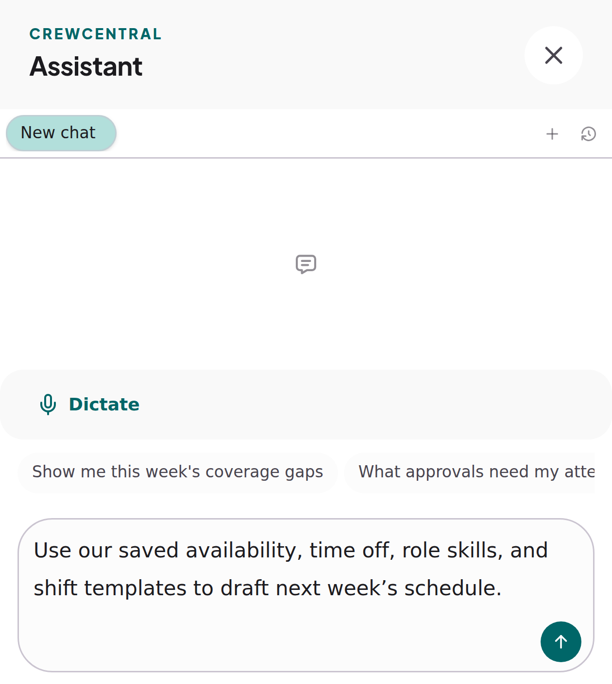 CrewCentral Assistant window with an unsent request to draft next week's schedule using saved availability, time off, role skills, and shift templates.